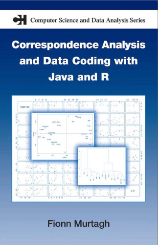 Correspondence Analysis and Data Coding with Java and R
