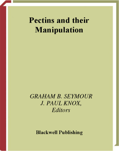 Pectins and Their Manipulation (Sheffield Biological Siences)