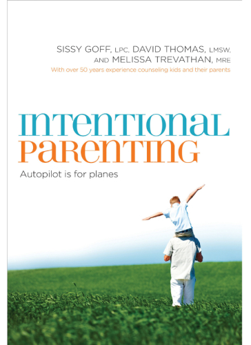 Intentional Parenting: Autopilot Is for Planes