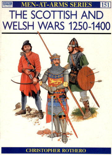 The Scottish & Welsh Wars 1250-1400