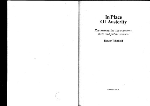 In Place of Austerity: Reconstructing the Economy, State and Public Services