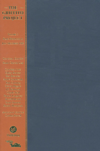 The Griffith Project Volume 3: Films Produced in July–December 1909
