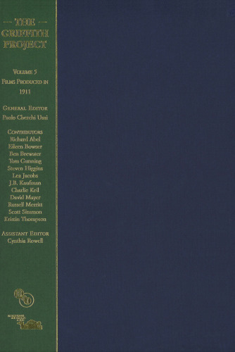 The Griffith Project, Volume 5: Films Produced in 1911