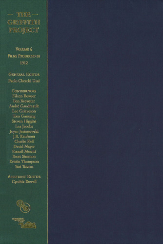The Griffith Project Volume 6: Films Produced in 1912