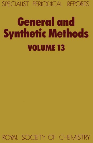 General and Synthetic Methods Volume 13