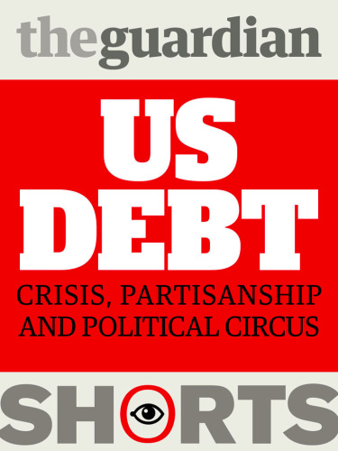US Debt: The American economy in crisis