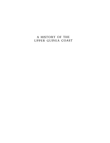 A history of the Upper Guinea Coast, 1545-1800