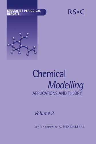 Chemical Modelling Applications and Theory, Vol. 3