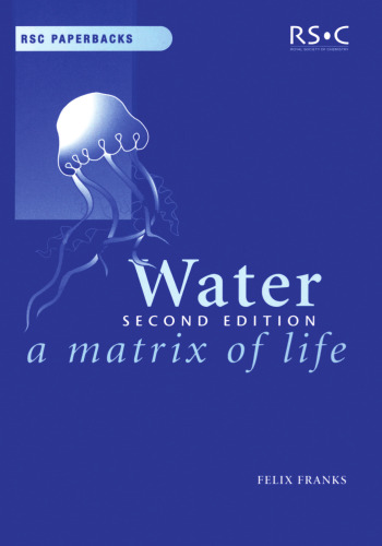 Water: A Matrix of Life