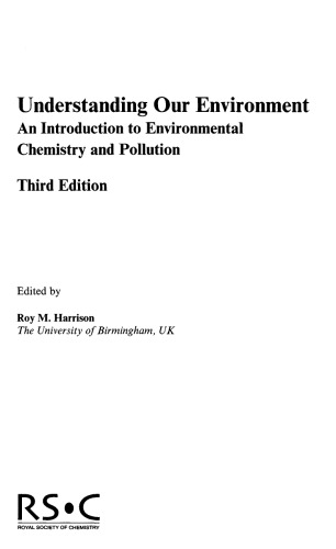 Understanding Our Environment - An Introduction to Environmental Chemistry and Pollution