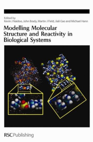 Modelling Molecular Structure and Reactivity in Biological Systems (Special Publications)