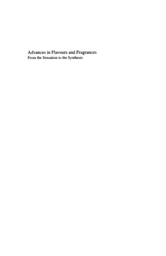 Advances in Flavours and Fragrances: From the Sensation to the Synthesis
