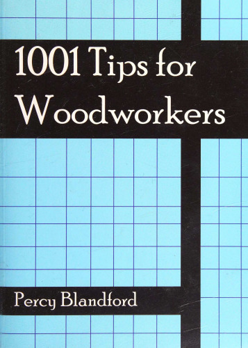 1001 Tips for Woodworkers
