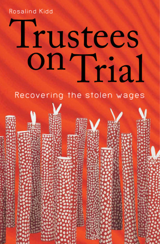 Trustees on trial : recovering the stolen wages