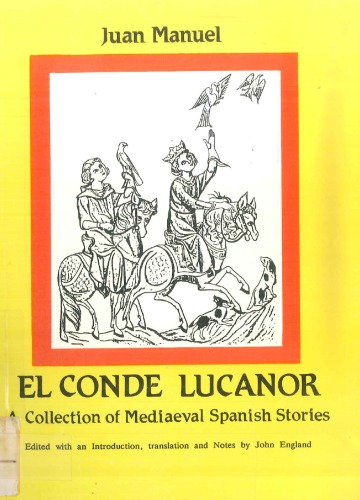 El Conde Lucanor: A Collection of Mediaeval Spanish Stories