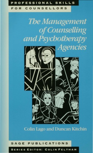 The management of counselling and psychotherapy agencies