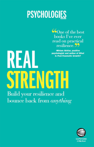 Real Strength: Build your resilience and bounce back from anything