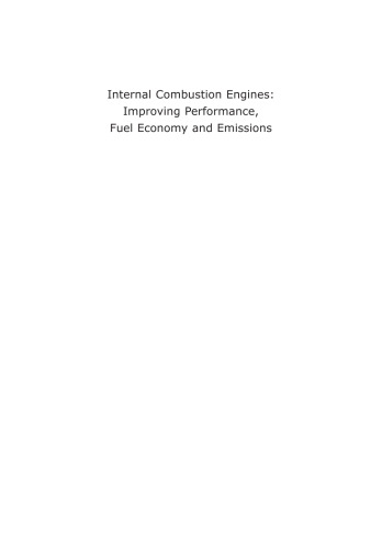 Internal Combustion Engines: Improving Performance, Fuel Economy and Emission. IMech: E, London, 29–30 November 2011