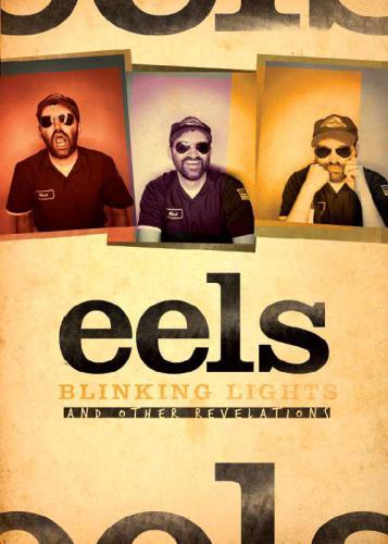 Blinking Lights & Other Revelations: Story of Eels