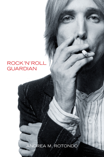 Tom Petty Rock n Roll Guardian