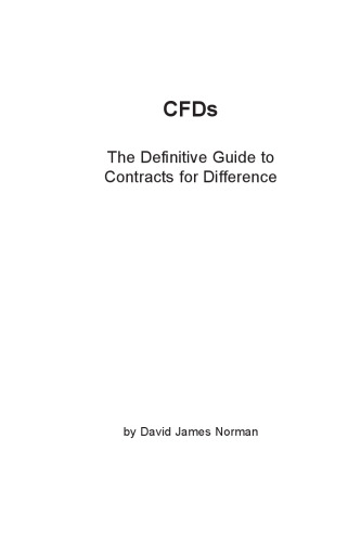 CFDs : The Definitive Guide to Contracts for Difference