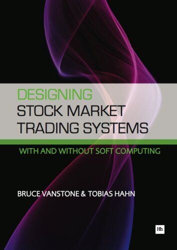 Designing Stock Market Trading Systems: With and Without Soft Computing