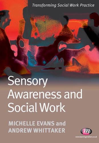Sensory Awareness and Social Work