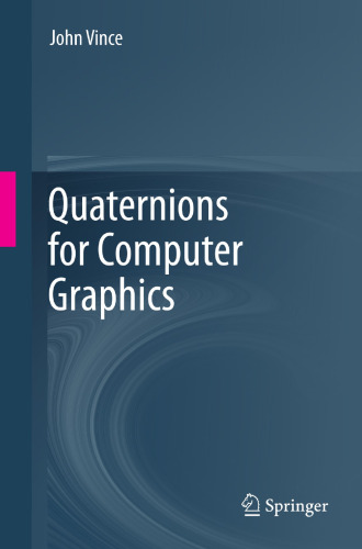 Quaternions for Computer Graphics