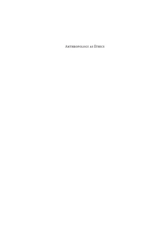 Anthropology as Ethics: Nondualism and the Conduct of Sacrifice
