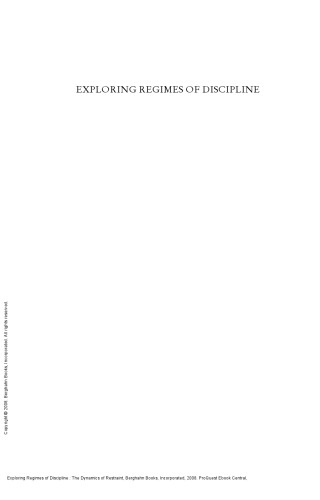 Exploring Regimes of Discipline : The Dynamics of Restraint