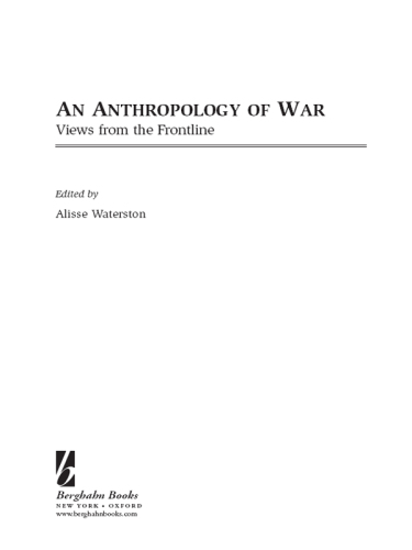 An Anthropology of War: Views from the Frontline