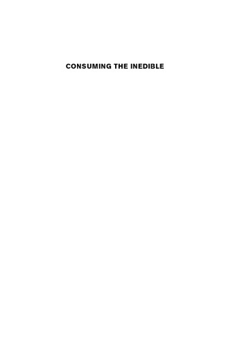 Consuming the Inedible: Neglected Dimensions of Food Choice