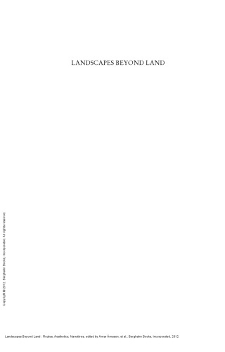 Landscapes Beyond Land : Routes, Aesthetics, Narratives