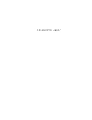 Human nature as capacity: transcending discourse and classification