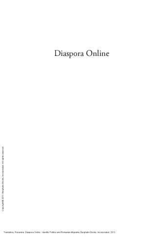 Diaspora Online : Identity Politics and Romanian Migrants