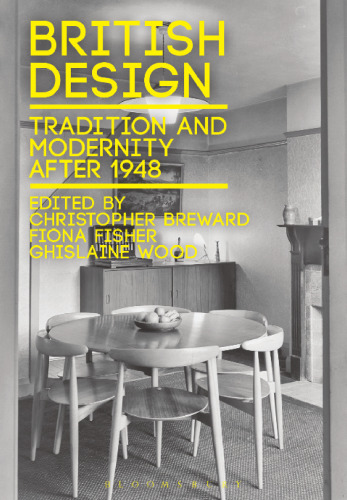 British Design: Tradition and Modernity after 1948