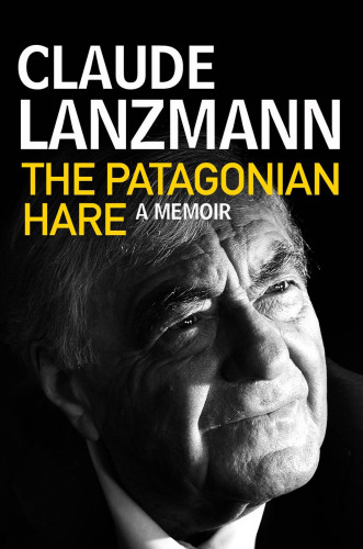 The Patagonian Hare: A Memoir