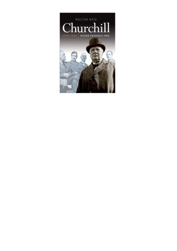Churchill, 1940-1945: Under Friendly Fire