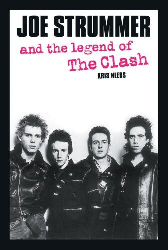 Joe Strummer and the Legend of The Clash