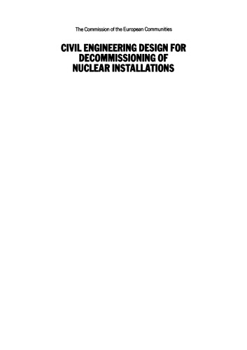 Civil Engineering Design for Decommissioning of Nuclear Installations