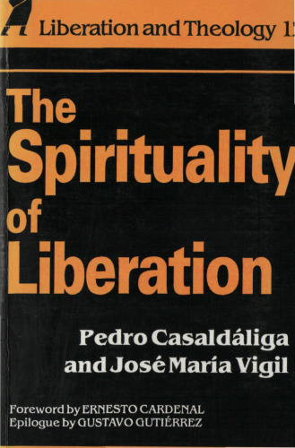 The Spirituality of Liberation (Liberation and Theology)