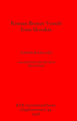 Roman Bronze Vessels from Slovakia
