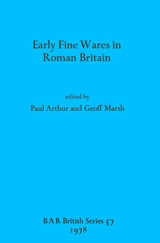 Early Fine Wares in Roman Britain