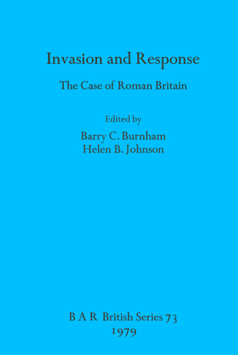 Invasion and Response: The Case of Roman Britain