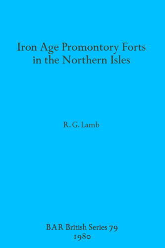 Iron Age Promontory Forts in the Northern Isles