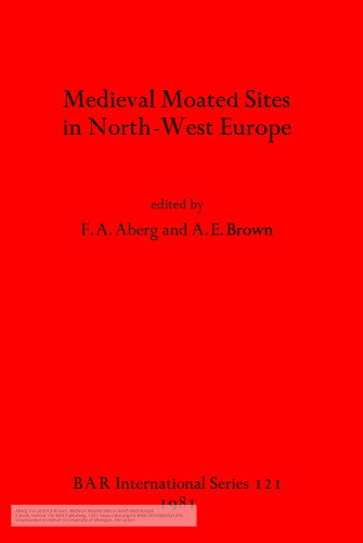 Medieval Moated Sites in North-West Europe