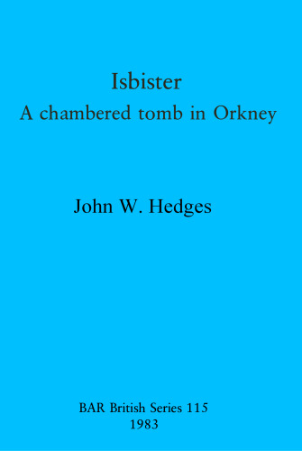 Isbister: A chambered tomb in Orkney