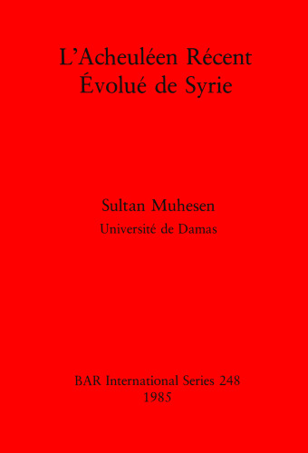L'Acheuléen Récent Évolué de Syrie