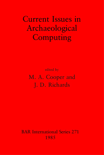 Current Issues in Archaeological Computing