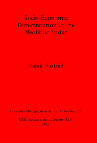 Socio-Economic Differentiation in the Neolithic Sudan